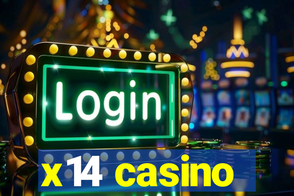 x14 casino